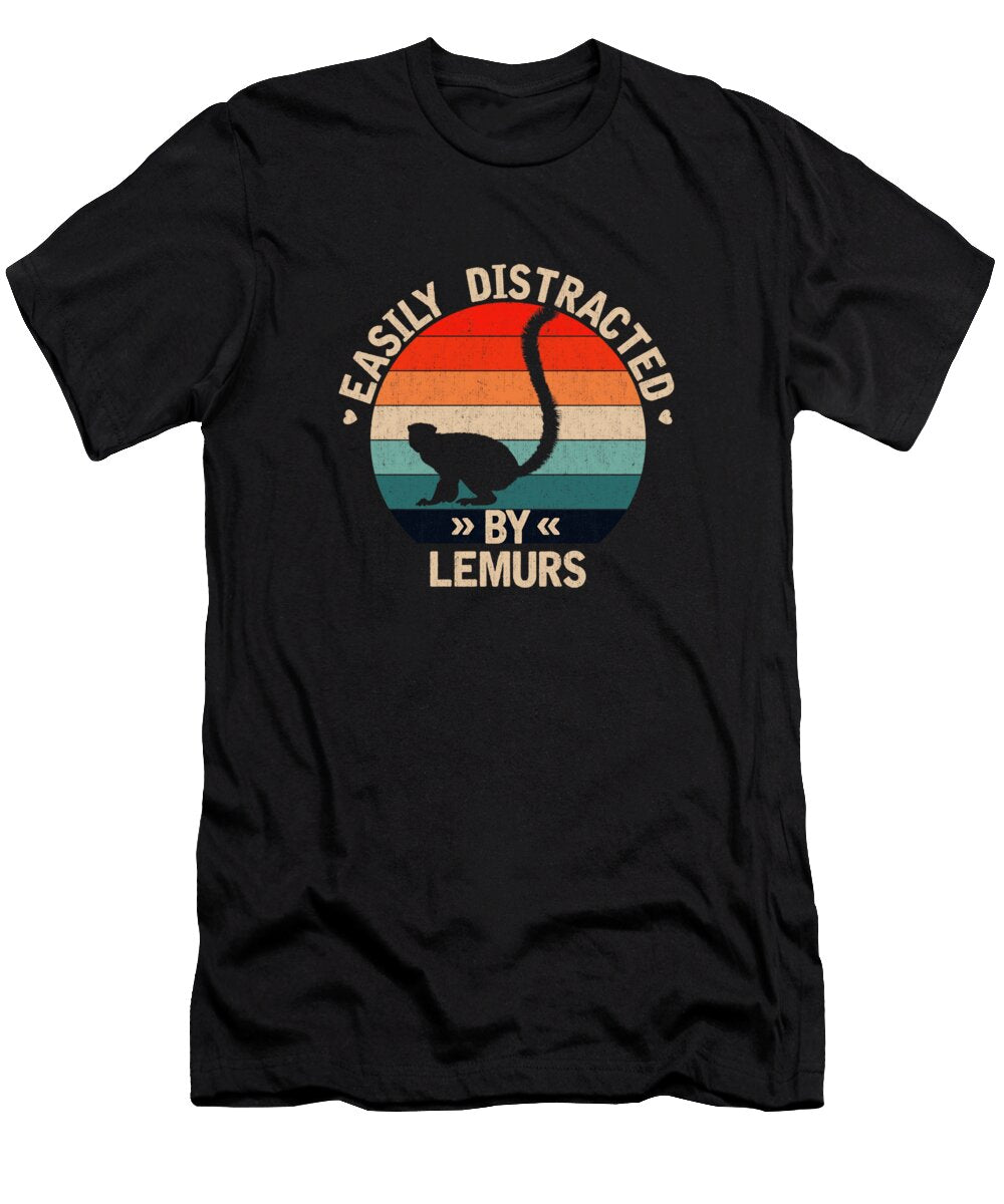 Easily Distracted By Lemurs Pet Lover Yvonne Alfie T-Shirt