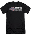 Hippos Are Awesome I Am Awesome Therefore I Am a Hippo Eq Designs T-Shirt