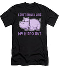 I Just Really Like My Hippo Ok Funny Hippopotamus Animal Alessandra Roth T-Shirt
