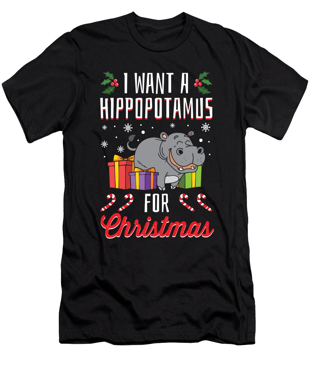 I Want a Hippopotamus for Christmas Funny Xmas Gift Haselshirt T-Shirt