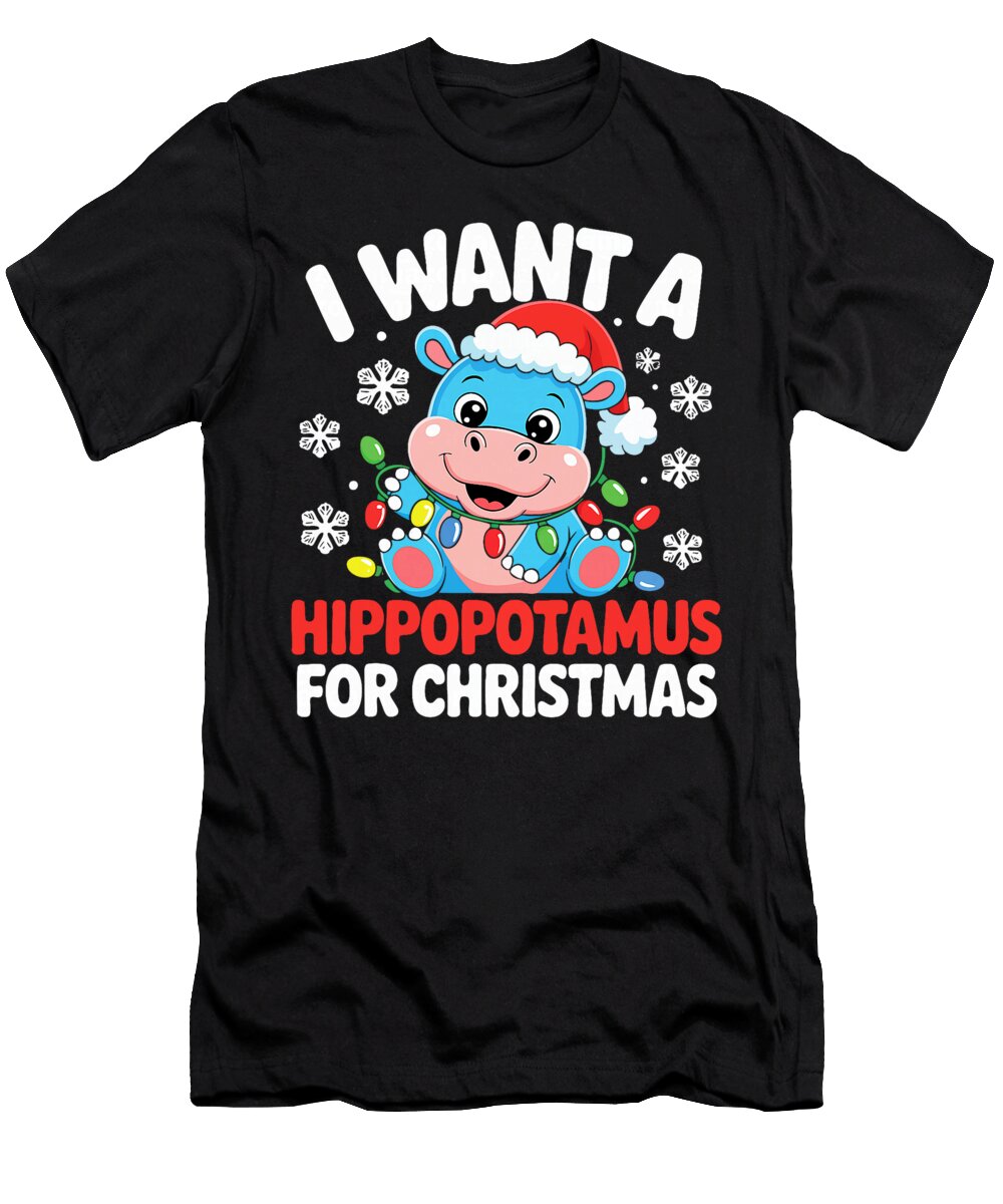 I Want a Hippopotamus for Christmas Xmas Hippo Zyneu Gangd T-Shirt