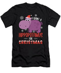 I Want Hippopotamus for Christmas Hippo Xmas Gift Haselshirt T-Shirt
